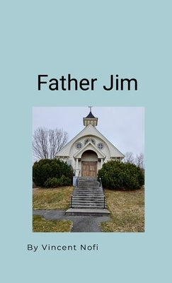 Father Jim by Nofi, Vincent