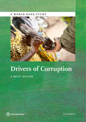 Drivers of Corruption by Søreide, Tina