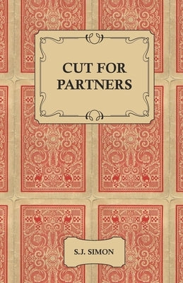 Cut for Partners by Simon, S. J.