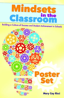Mindsets in the Classroom Poster Set by Ricci, Mary Cay