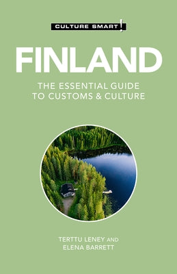 Finland - Culture Smart!: The Essential Guide to Customs & Culture by Culture Smart!