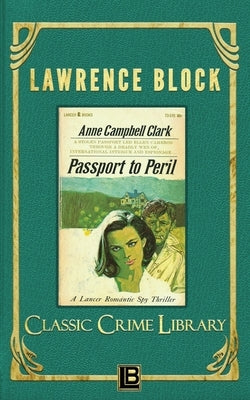 Passport to Peril by Block, Lawrence