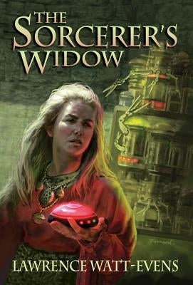 The Sorcerer's Widow by Watt-Evans, Lawrence