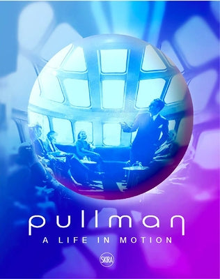 Pullman: Luxury in Innovation by Wrathall, Claire