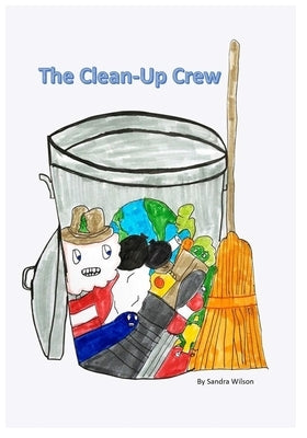 The Clean-Up Crew by Wilson, Sandra