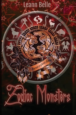 Zodiac Monsters by Belle, Leann
