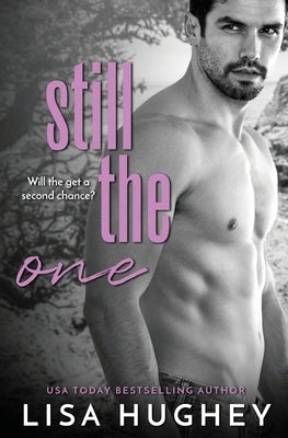Still The One by Hughey, Lisa