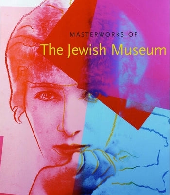 Masterworks of the Jewish Museum by Berger, Maurice
