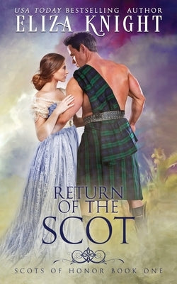 Return of the Scot by Knight, Eliza