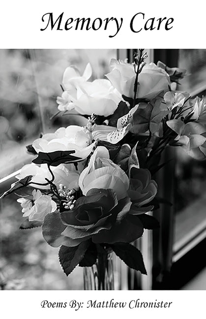 Memory Care by Chronister, Matthew