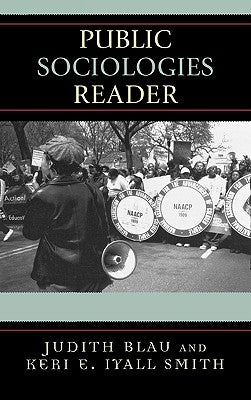 Public Sociologies Reader by Blau, Judith