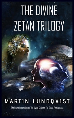 The Divine Zetan Trilogy by Lundqvist, Martin