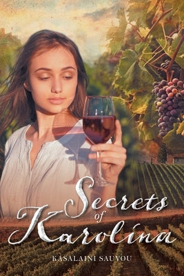 Secrets of Karolina by Sauvou, Kasalaini