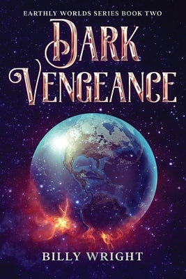 Dark Vengeance by Wright, Billy