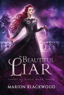The Beautiful Liar by Blackwood, Marion
