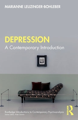 Depression: A Contemporary Introduction by Leuzinger-Bohleber, Marianne