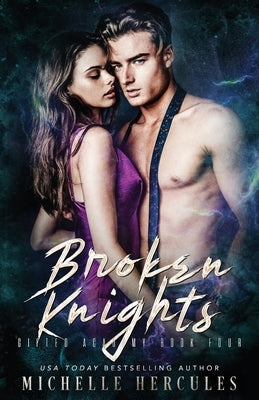 Broken Knights by Hercules, Michelle