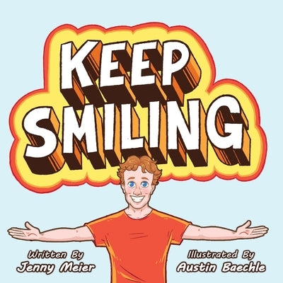 Keep Smiling by Meier, Jenny