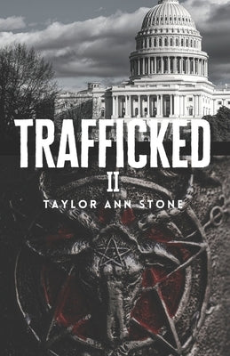 Trafficked II: Marlene's Story of Justice, A Teen Thrilling Kidnap Suspense Crime Fiction Novel by Stone, Taylor Ann