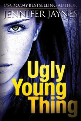 Ugly Young Thing by Jaynes, Jennifer