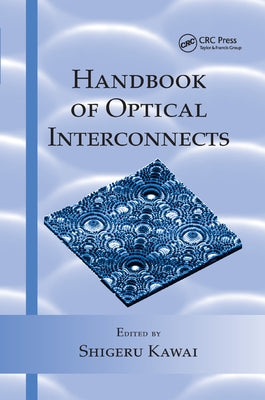 Handbook of Optical Interconnects by Kawai, Shigeru