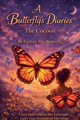 The Cocoon by Butterfly, Ceecee The