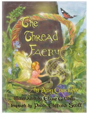 The Thread Faery by Crockett, Amy