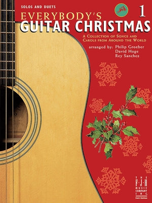 Everybody's Guitar Christmas, Book 1 by Groeber, Philip