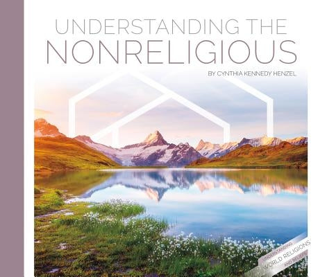 Understanding the Nonreligious by Henzel, Cynthia Kennedy