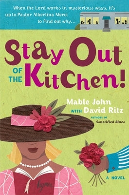 Stay Out of the Kitchen! by John, Mable