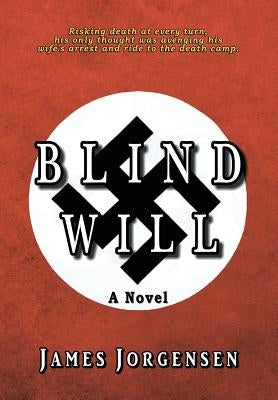 Blind Will by Jorgensen, James