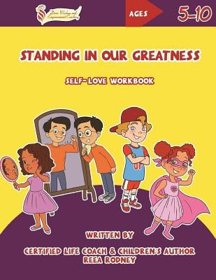 Standing in Our Greatness: Self-Love Workbook by Findlay, Joy