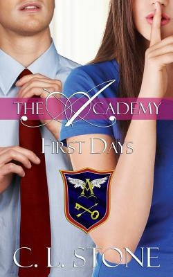 First Days by Stone, C. L.