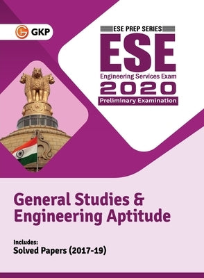 UPSC ESE 2020 General Studies & Engineering Aptitude Paper I Guide by Dr. N.V.S. Raju, Dr. Prateek Gupta, Dr. Deepa, Gaurav Verma, Sahil Aggarwal by Raju, N. V. S.