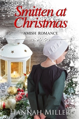 Smitten at Christmas by Miller, Hannah