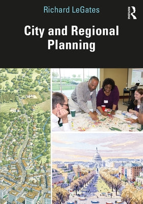City and Regional Planning by Legates, Richard