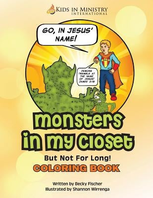 Monsters in My Closet COLORING BOOK by Wirrenga, Shannon