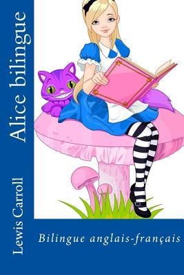 Alice Bilingue by Bue, Henri
