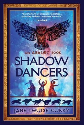 Shadow Dancers by Curry, Jane Louise