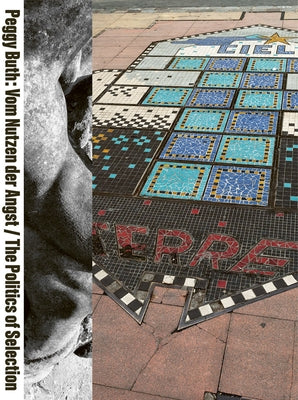 Peggy Buth: The Politics of Selection by Buth, Peggy