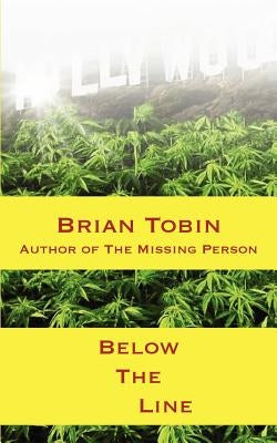 Below the Line by Tobin, Brian