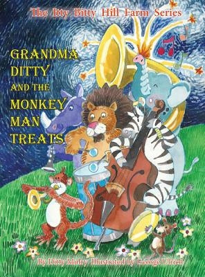 Grandma Ditty and the Monkey Man Treats by Mulry, Ditty