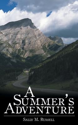 A Summer's Adventure by Russell, Sally M.