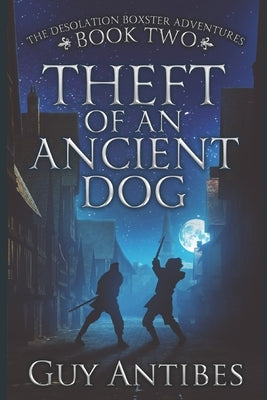 Theft of an Ancient Dog by Antibes, Guy