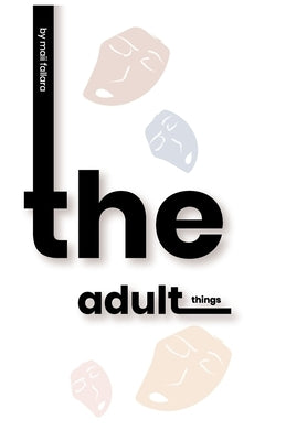 The Adult Things by Fallara, Maii