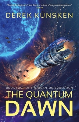 The Quantum Dawn by Künsken, Derek