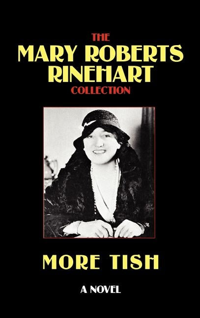 More Tish by Rinehart, Mary Roberts
