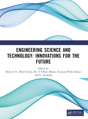 Engineering Science and Technology: Innovations for the Future by S. R., Reeja