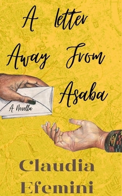 A Letter Away From Asaba: A Novella by Laycock, Lily