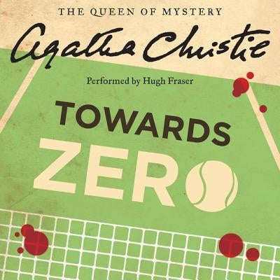 Towards Zero by Christie, Agatha